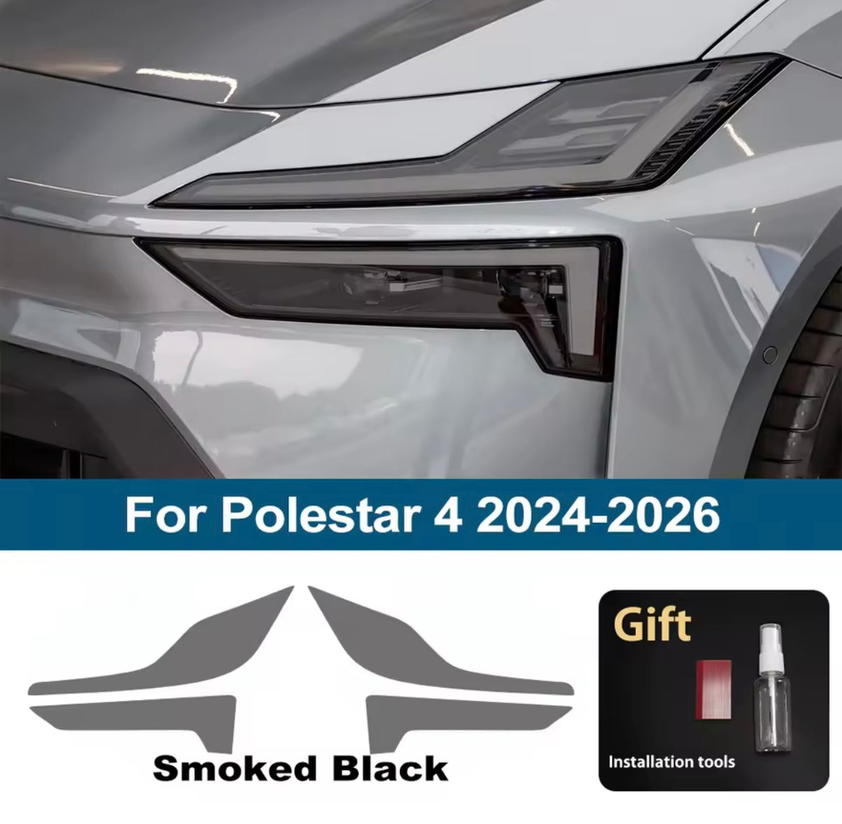 Pre-Cut Smoked Headlight Tint for Polestar 4 (2024-2026)