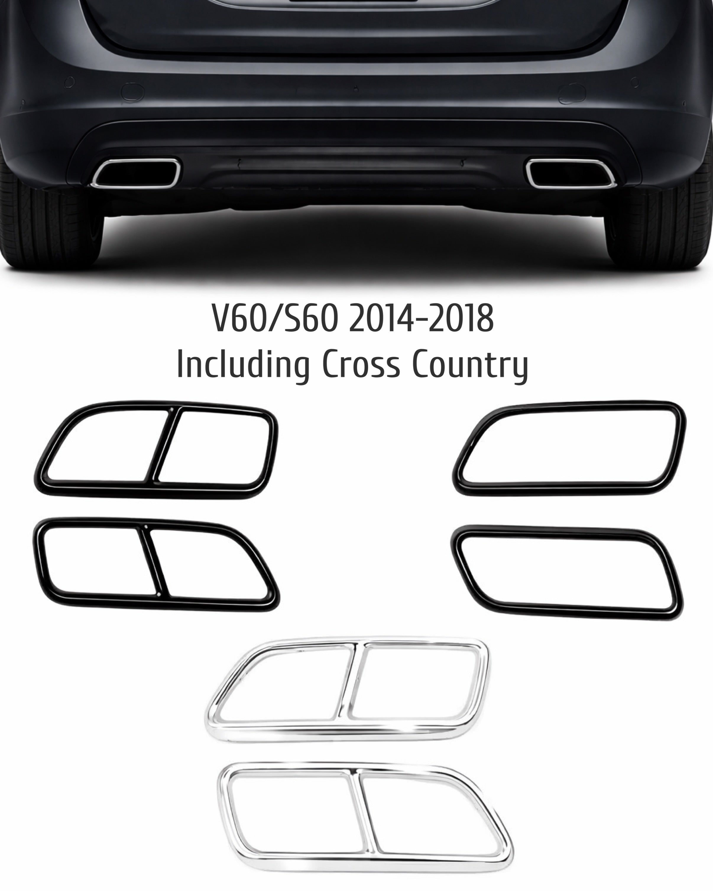 Volvo exhaust covers/trims for V60/S60 2014-2018 - Black/Chrome