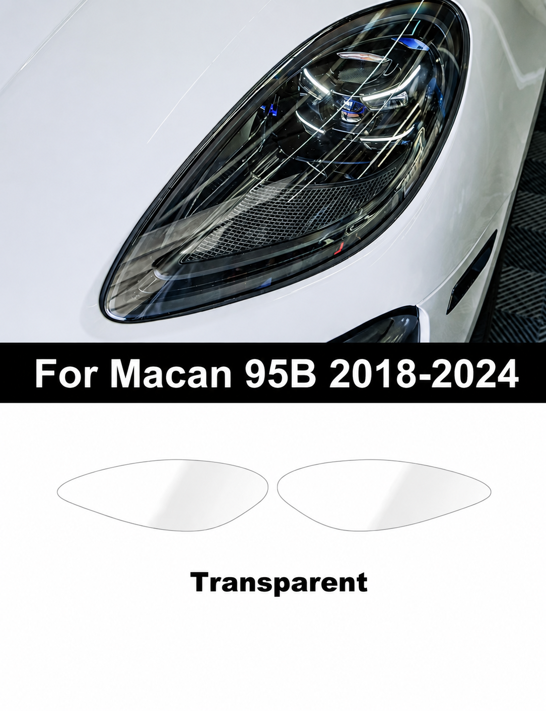 Transparent Headlight Protection Film for Porsche Macan 95B 2018–2024