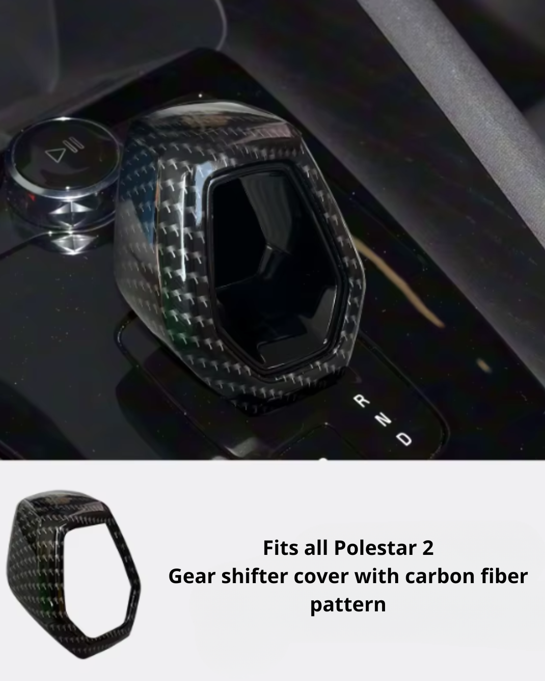 Exclusive Carbon Fiber Gear Shifter Cover – Fits Polestar 2